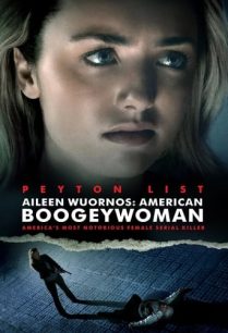 ดูหนังออนไลน์ฟรี Aileen Wuornos American Boogeywoman ไอลีน วูร์นอส อเมริกันบูกี้วูแมน (2021)