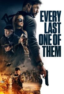 ดูหนังออนไลน์ฟรี Every Last One of Them (2021)