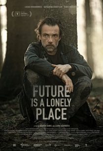 ดูหนังออนไลน์ฟรี Future Is a Lonely Place ฟิวเจอร์ อีส โลนลี่ เพลส (2021)