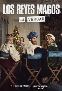 ดูหนังออนไลน์ฟรี Los Reyes Magos La Verdad (The Three Wise Men The Truth) (2022)