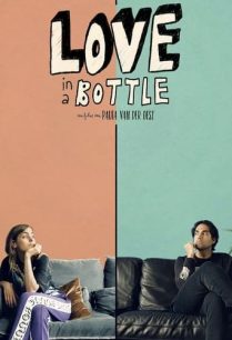 ดูหนังออนไลน์ฟรี Love in a Bottle ความรักในขวด (2021)