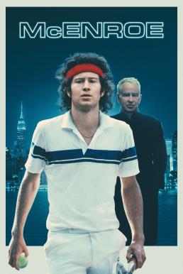 ดูหนังออนไลน์ฟรี McEnroe แม็กเอนโร (2022)