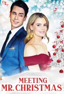 ดูหนังออนไลน์ฟรี Meeting Mr Christmas พบมิสเตอร์คริสต์มาส (2022)