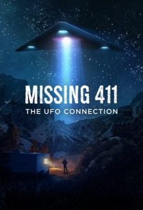 ดูหนังออนไลน์ฟรี Missing 411 The U F O Connection (2022)