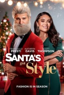 ดูหนังออนไลน์ฟรี Santa’s Got Style ซานต้ามีสไตล์ (2022)