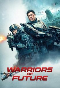 ดูหนังออนไลน์ฟรี Warriors of Future นักรบแห่งอนาคต (2022)