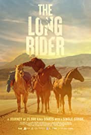 ดูหนังออนไลน์ฟรี The Long Rider เดอะลองไรเดอร์ (2022)