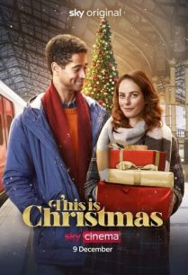 ดูหนังออนไลน์ฟรี This Is Christmas นี่คือคริสต์มาส (2022)