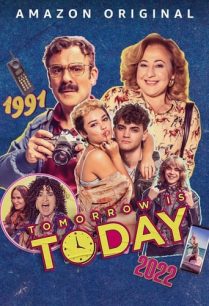 ดูหนังออนไลน์ฟรี Tomorrow is Today ข้ามเวลามาป่วนทศวรรษ (2022)