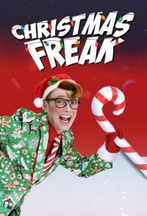 ดูหนังออนไลน์ฟรี Christmas Freak คริสต์มาสประหลาด (2021)