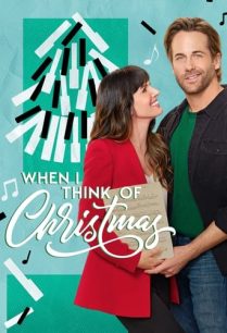 ดูหนังออนไลน์ฟรี When I Think of Christmas เมื่อฉันคิดถึงคริสต์มาส (2022)