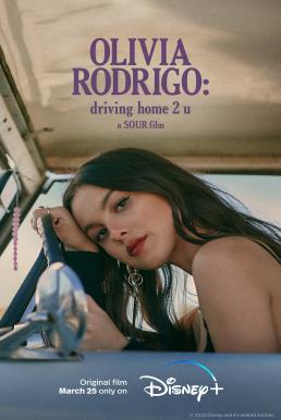 Olivia Rodrigo- Driving Home 2 U (A Sour Film) (2022) บรรยายไทย