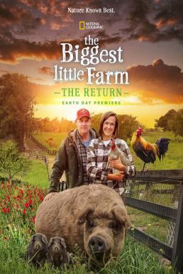 The Biggest Little Farm- The Return (2022)
