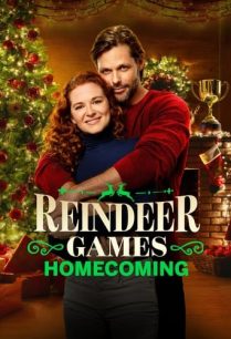 ดูหนังออนไลน์ฟรี Reindeer Games Homecoming เกมส์เรนเดียร์คืนสู่เหย้า (2022)