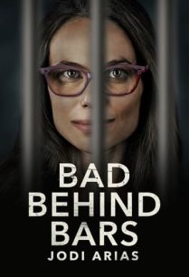 ดูหนังออนไลน์ฟรี Bad Behind Bars Jodi Arias (2023)