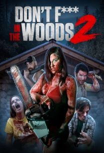 ดูหนังออนไลน์ฟรี Don’t Fuck in the Woods 2 (2022)