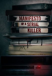 ดูหนังออนไลน์ฟรี Manifesto of a Serial Killer ฆาตกรต่อเนื่อง (2023)