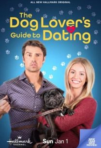 ดูหนังออนไลน์ฟรี The Dog Lover’s Guide to Dating (2023)