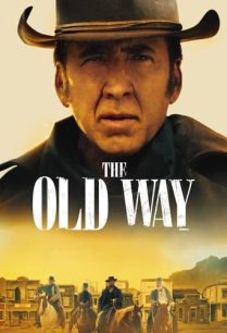 ดูหนังออนไลน์ฟรี The Old Way ทางเก่าเพื่อแก้แค้น (2023)