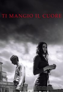 ดูหนังออนไลน์ฟรี Ti mangio il cuore (Burning Hearts) (2022)