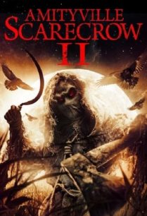 ดูหนังออนไลน์ฟรี Amityville Scarecrow 2 หุ่นไล่กาอมิตี้วิลล์2 (2022)