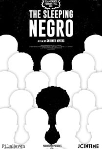 ดูหนังออนไลน์ฟรี The Sleeping Negro นิโกรนิทรา (2023)