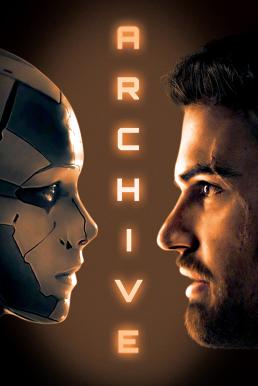 Archive (2020) บรรยายไทย