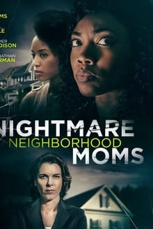 Crazy Neighborhood Moms (2022)