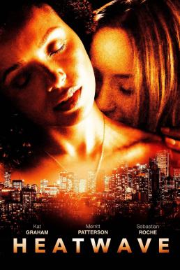 Heatwave คลื่นความร้อน (2022) บรรยายไทย