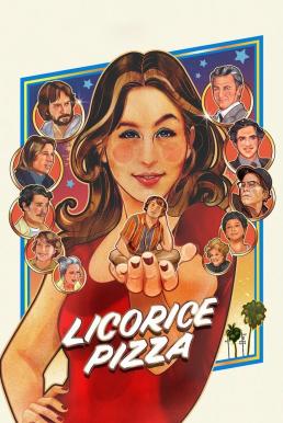 Licorice Pizza แสบซ่าส์ รักข้ามรุ่น (2021) บรรยายไทย