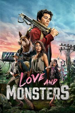 Love and Monsters (2020) บรรยายไทยแปล