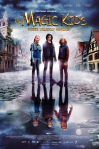 The Magic Kids Three Unlikely Heroes แก๊งจิ๋วพลังกายสิทธิ์ (2020)