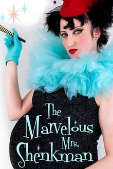 The Marvelous Mrs. Shenkman (2022)