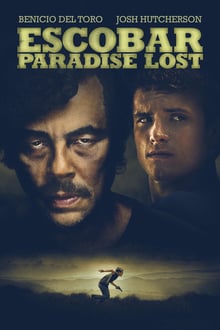 Escobar- Paradise Lost หนีนรก..เจ้าพ่อแดนเถื่อน (2014)