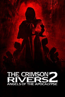 Crimson Rivers II: Angels of the Apocalypse สองอันตราย คัมภีร์มหากาฬ (2004)