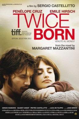 Twice Born สายสัมพันธ์แห่งรัก