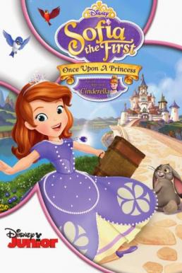 Sofia the First Once Upon A Princess โซเฟียที่หนึ่ง เจ้าหญิงมือใหม่