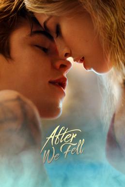 After We Fell อาฟเตอร์ วี เฟลล์ (2021) NETFLIX บรรยายไทย