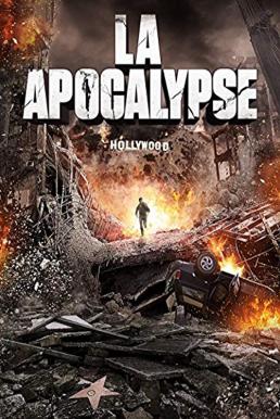 LA Apocalypse มหาวินาศแอล.เอ. (2014)