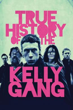 True History of the Kelly Gang (2019) บรรยายไทย