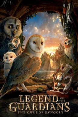 Legend of the Guardians- The Owls of Ga’Hoole มหาตำนานวีรบุรุษองครักษ์ – นกฮูกผู้พิทักษ์แห่งกาฮูล (2010)