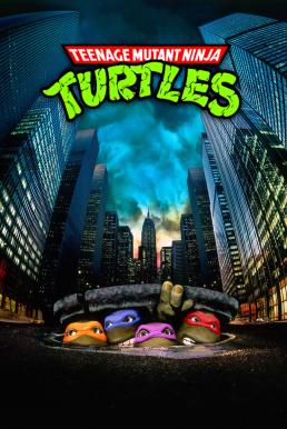 Teenage Mutant Ninja Turtles ขบวนการมุดดินนินจาเต่า (1990)