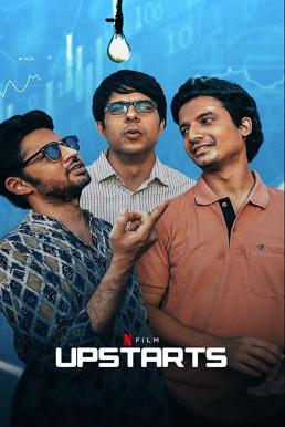 Upstarts อัพสตาร์ท ทะยานสู่ฝัน (2019) NETFLIX บรรยายไทย