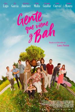 People There and Bah (Gente que viene y bah) หอบใจไปซ่อมรัก (2019) บรรยายไทย