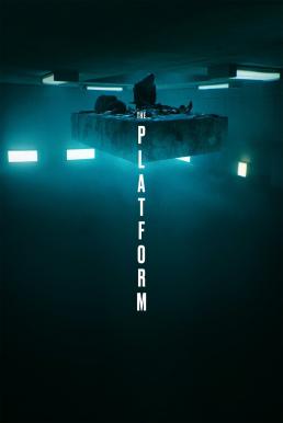 The Platform (El hoyo) เดอะ แพลตฟอร์ม (2019) NETFLIX บรรยายไทย