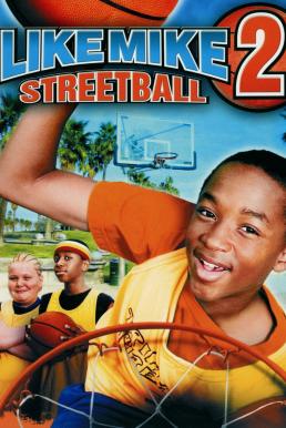 Like Mike 2: Streetball เจ้าหนูพลังไมค์ 2 (2006)