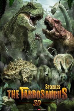 Speckles – The Tarbosaurus ฝูงไดโนเสาร์จ้าวพิภพ