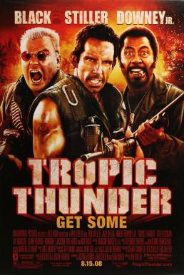 Tropic Thunder ดาราประจัญบาน ท.ทหารจำเป็น (2008)