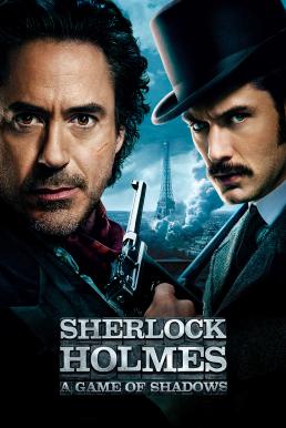 Sherlock Holmes- A Game of Shadows เชอร์ล็อค โฮล์มส์ เกมพญายมเงามรณะ (2011)