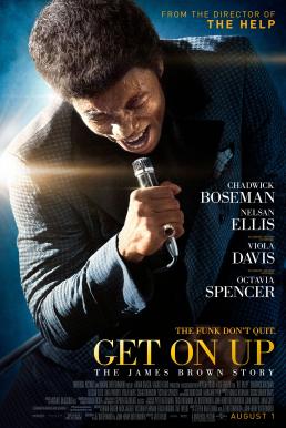 Get on up เจมส์ บราวน์ เพลงเขย่าโลก (2014)